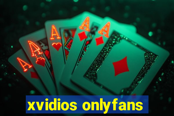 xvidios onlyfans