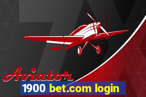 1900 bet.com login