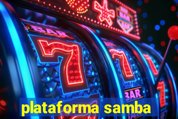 plataforma samba