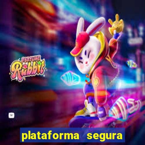 plataforma segura para ganhar dinheiro