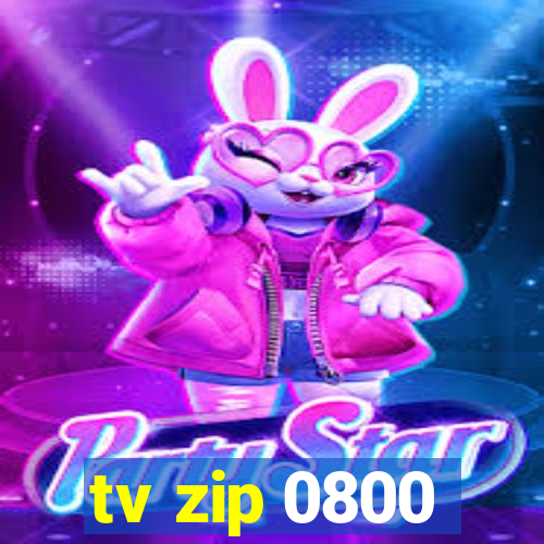 tv zip 0800