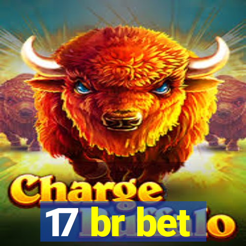 17 br bet