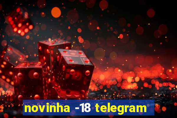 novinha -18 telegram
