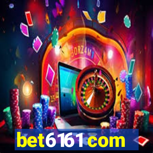 bet6161 com