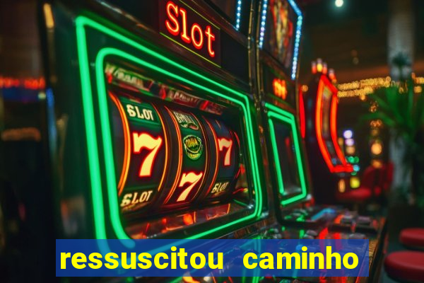 ressuscitou caminho neocatecumenal pdf