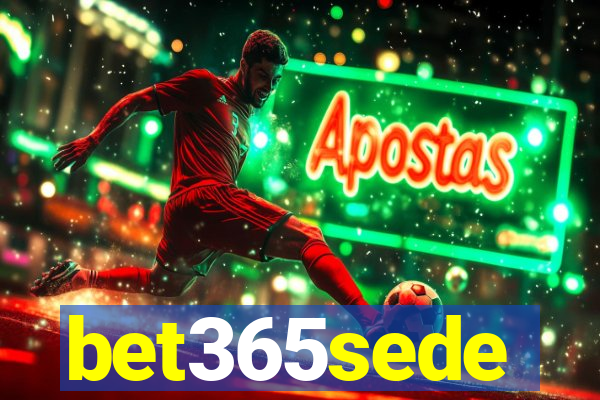 bet365sede
