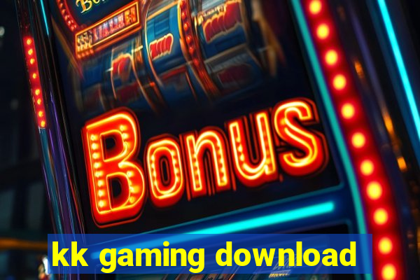 kk gaming download