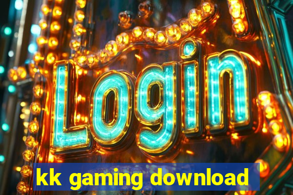 kk gaming download