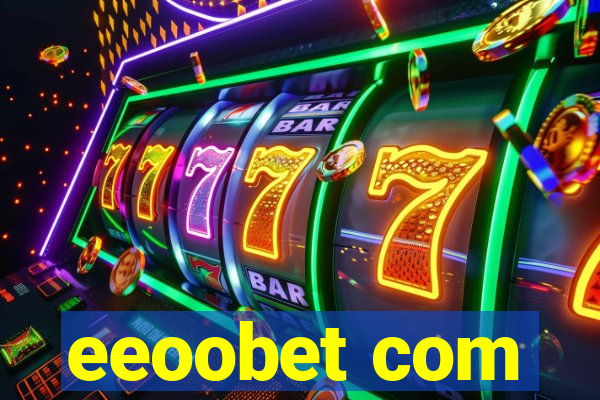 eeoobet com