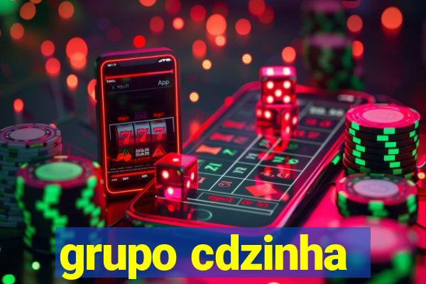 grupo cdzinha