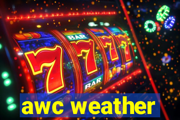 awc weather