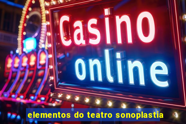 elementos do teatro sonoplastia