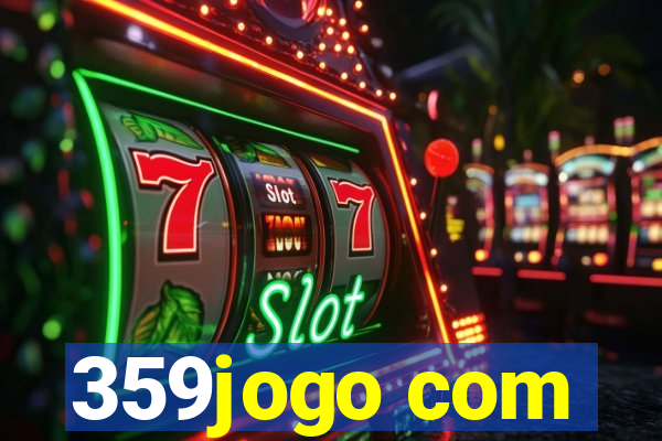 359jogo com