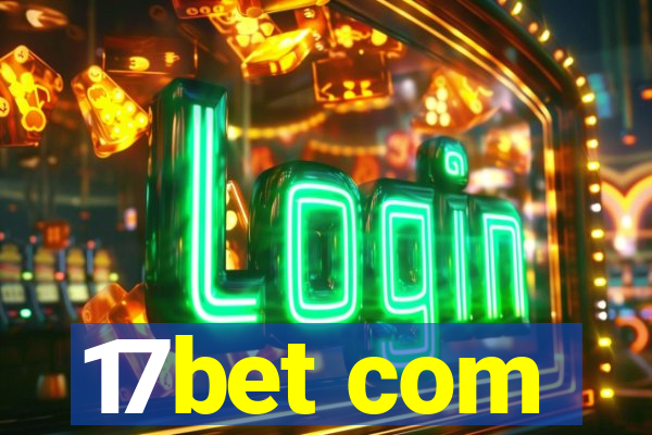17bet com
