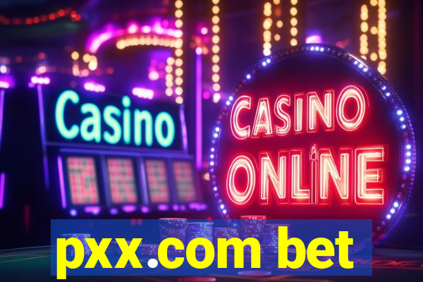 pxx.com bet