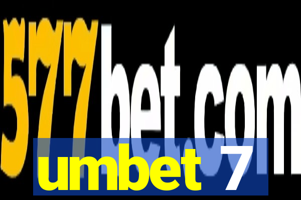 umbet 7