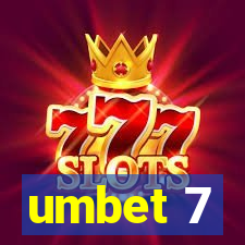 umbet 7