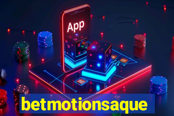 betmotionsaque