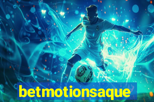 betmotionsaque