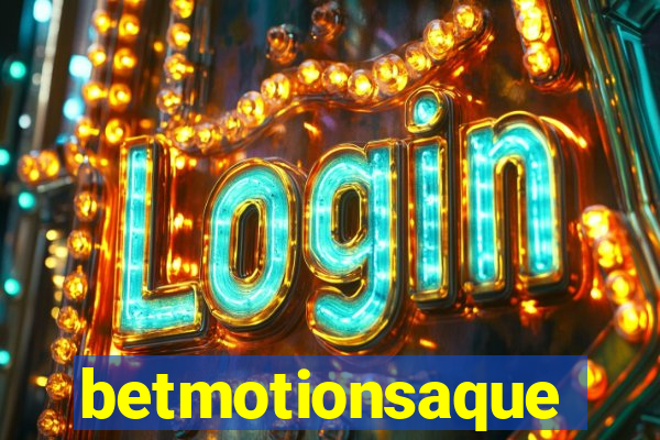betmotionsaque