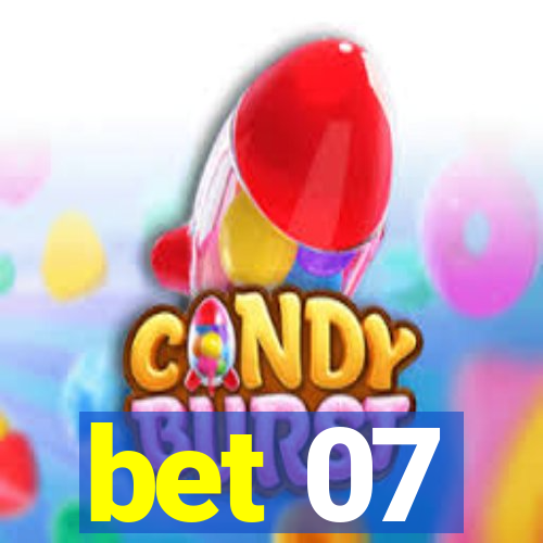 bet 07