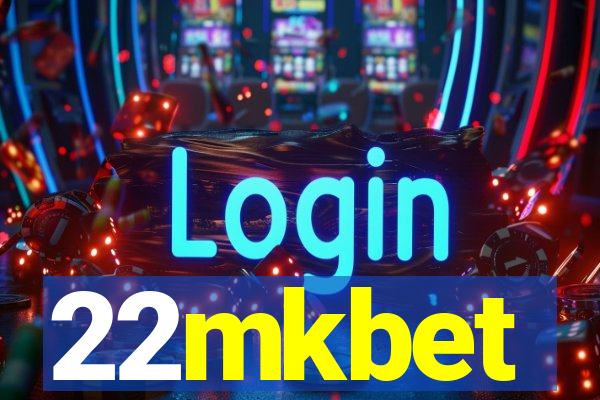 22mkbet