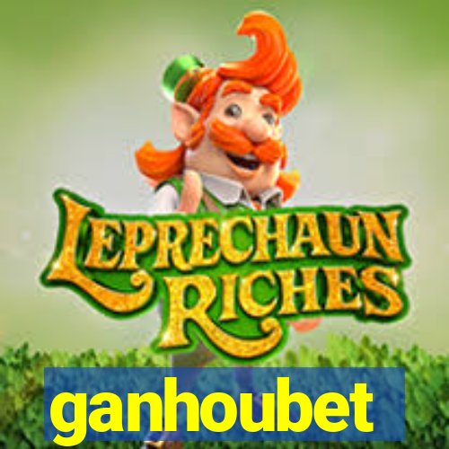 ganhoubet