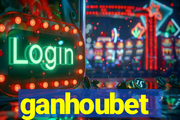ganhoubet