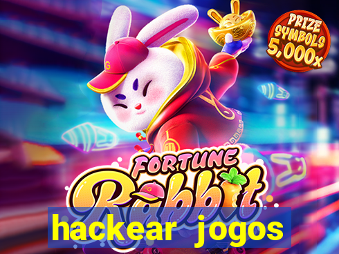 hackear jogos dinheiro infinito