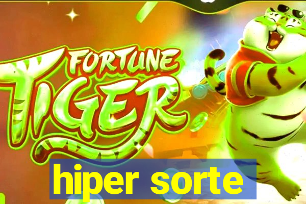 hiper sorte