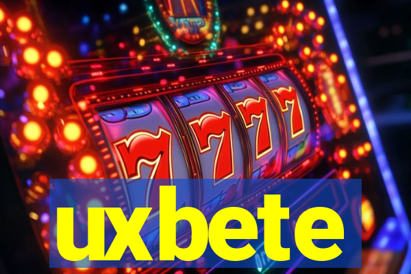 uxbete