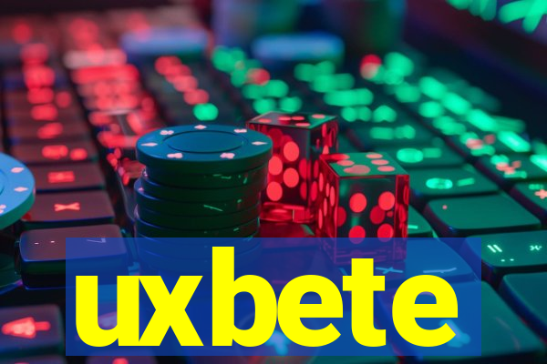 uxbete
