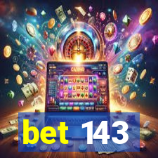 bet 143