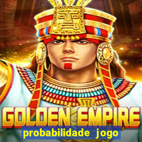 probabilidade jogo de futebol