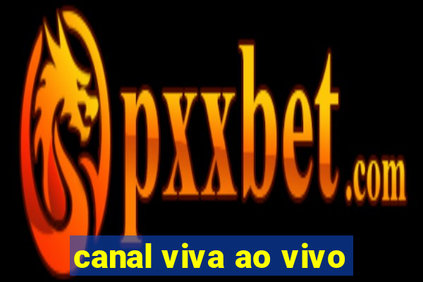 canal viva ao vivo