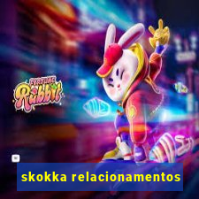 skokka relacionamentos