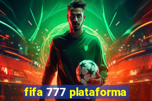 fifa 777 plataforma