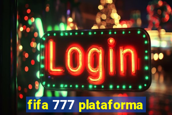 fifa 777 plataforma