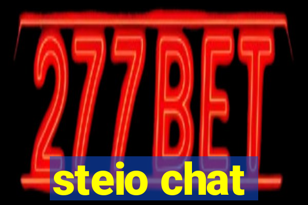 steio chat