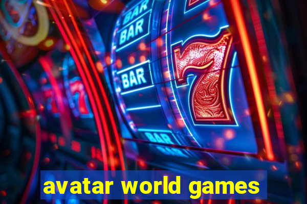 avatar world games