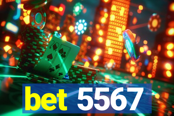 bet 5567