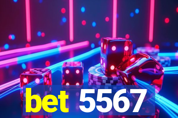 bet 5567