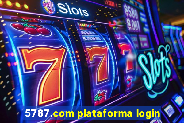 5787.com plataforma login