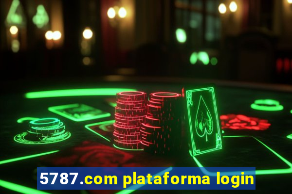 5787.com plataforma login