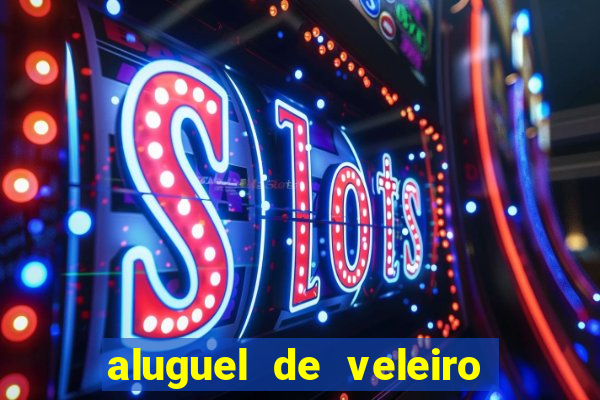 aluguel de veleiro em santos