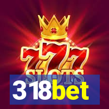 318bet