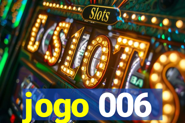 jogo 006
