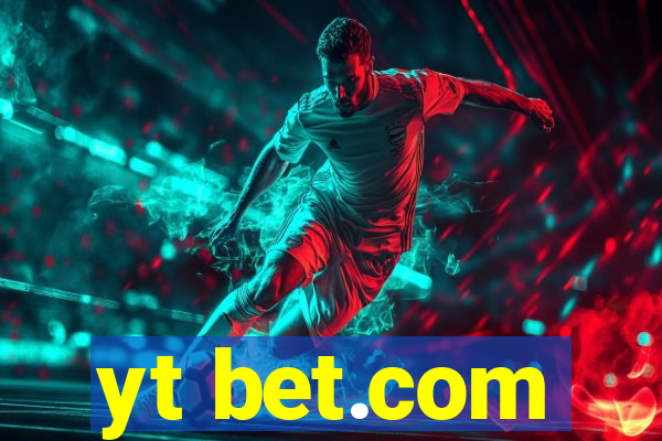 yt bet.com