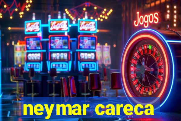 neymar careca