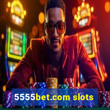 5555bet.com slots